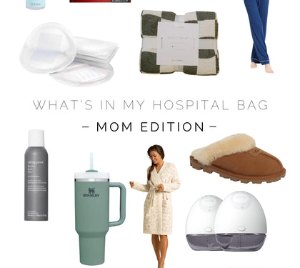 What's in My Hospital Bag? Mom Edition